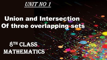 Union & Intersection of three overlapping sets through Venn-Diagram