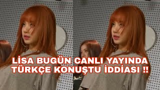 Li̇sa Bugün Canli Yayinda Türkçe Konuştu İddi̇asi O Görüntüler