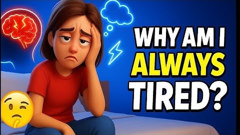 This Is Why You’re Tired Even When You’ve Done Nothing All Day