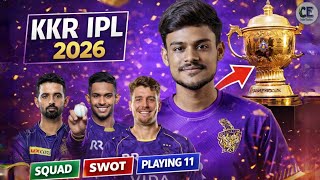 KKR IPL 2026🔥 Stats-Based SWOT Analysis, Full Squad, Playing XI 🏆