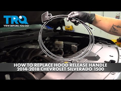 How to Replace Hood Release Handle 2014-2018 Chevrolet Silverado 1500