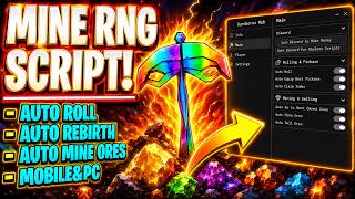 ⛏️Mine RNG [UPDATE] Script - (NO KEY) Auto Roll, Auto Rebirth, Auto Mine Ores & More