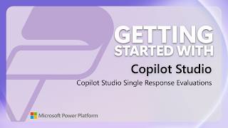 Copilot Studio single response evaluations