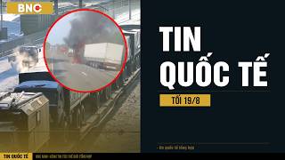 Tin Quốc Tế 19/8: Ukraine đánh tới tấp đoàn xe Iran · Chiến hạm Mỹ dồn dập phóng tiêm kích | BNC Now