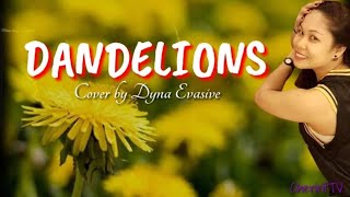 Dandelions - Dyna Evasive (Lyrics)
