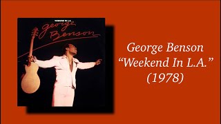 George Benson - Weekend In L.A. (1978) - YouTube