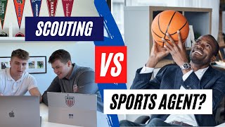What is the difference between a sports scout vs sports agent?
