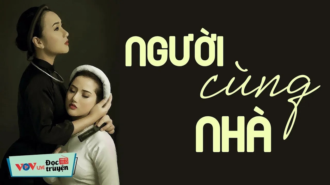 Truyện Đời KHÔNG NGHE SẼ TIẾC - Người Cùng Nhà_ Đọc Truyện Đêm Khuya Đài Tiếng Nói Việt Nam VOV