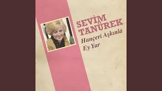 Hançeri Aşkınla Ey Yar