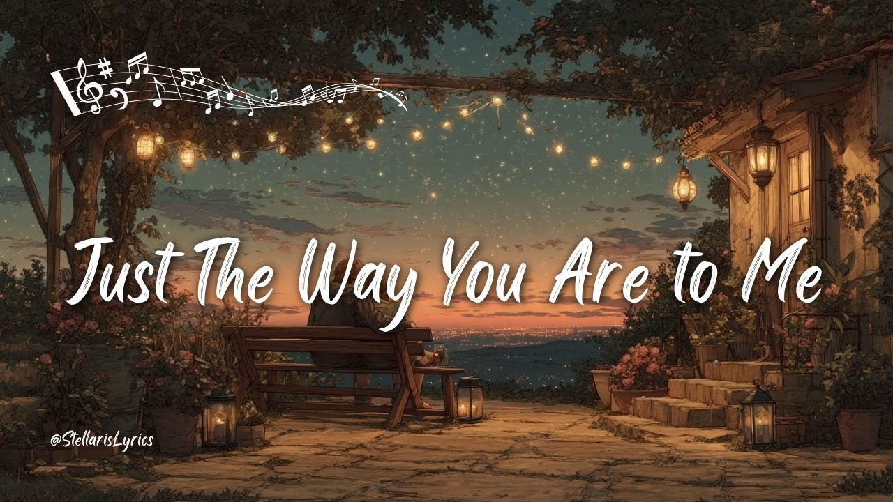 Just The Way You Are to Me | Emotional Romantic Soft Pop Ballad