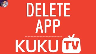 DELETE KUKU TV App, how to remove Kuku TV application ( Movies - Series - TV Shows ) screenshot 4
