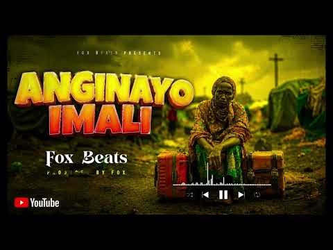 ANGINAYO IMALI _-_ Producer Fox Beats( Amapiano hits song ) official audio