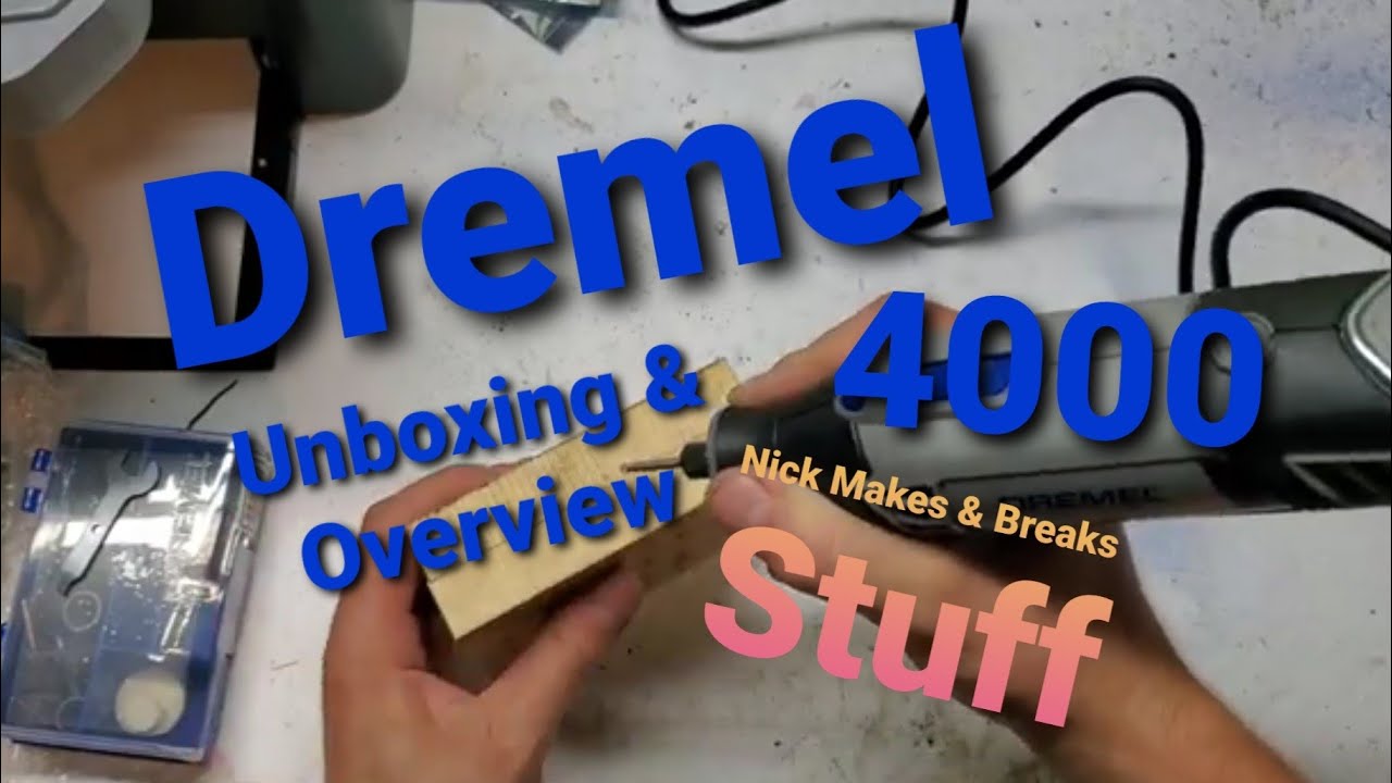 Dremel 4000 Unboxing & Overview 4000-2/30 - YouTube
