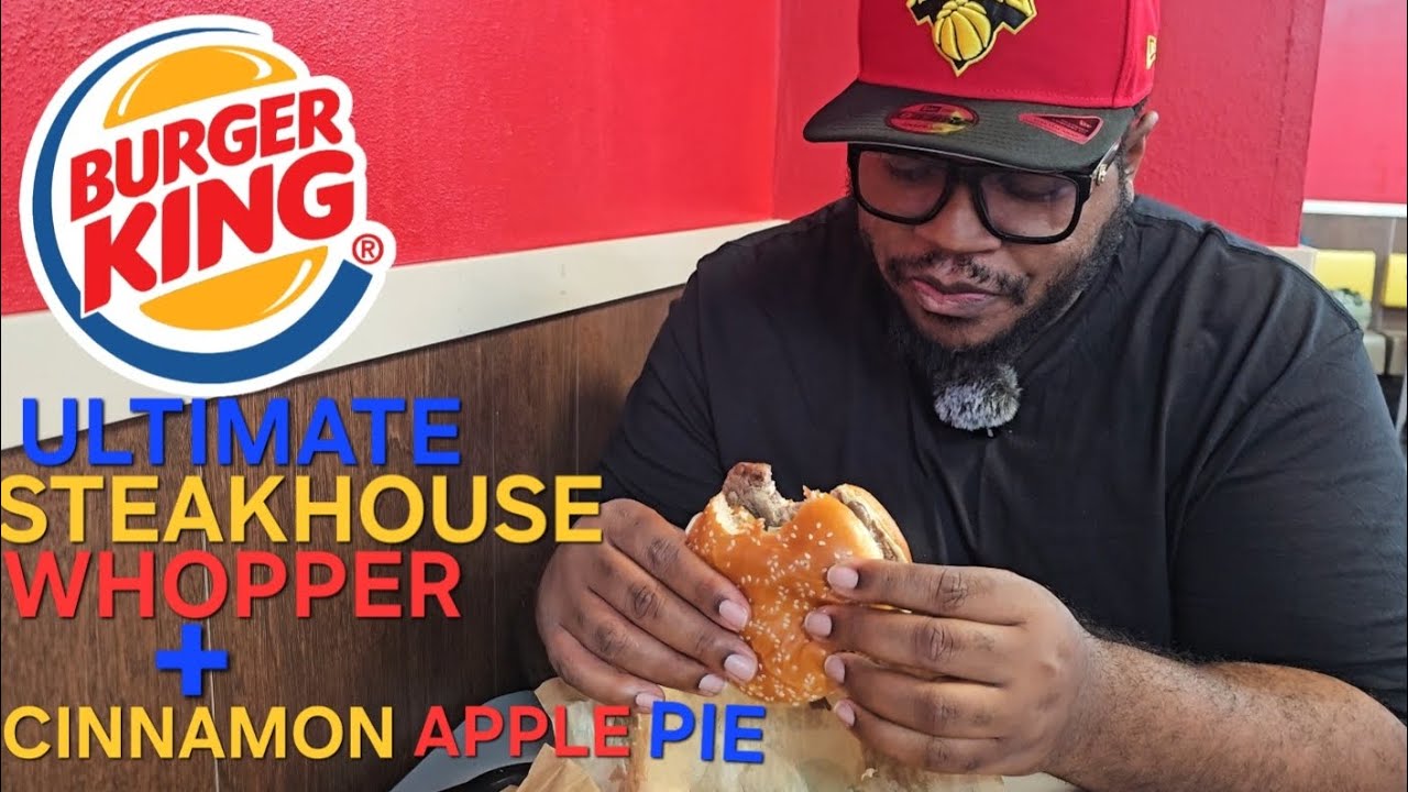 Burger King | Ultimate Steakhouse Whopper | Cinnamon Apple Pie | 2026 |