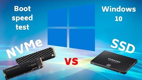 NVMe M2 vs SSD - Which is Faster? - Real Time Boot Speed - Speed Test - Windows 10 Boot Loading Time