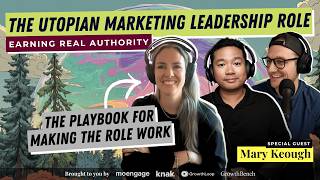 237: Designing the utopian marketing leadership role, with Mary Keough