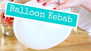 Balloon Kebab: Discrepant Event