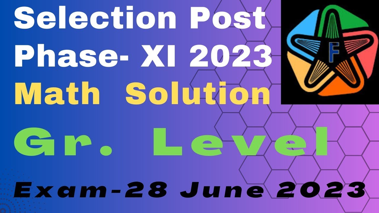 SELECTION POST PHASE-XI 2023 Graduation Level Math Paper Solution (28 June 2023) By Freak Education