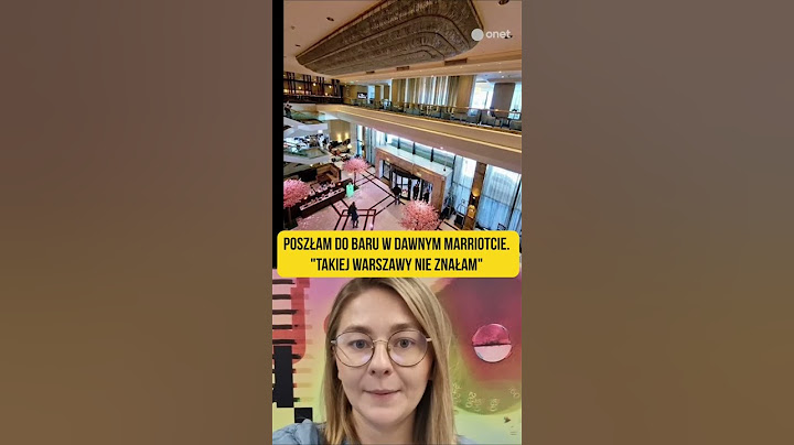 Poszłam do baru w dawnym Marriotcie. "Takiej Warszawy nie znałam"