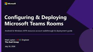 How to configure Microsoft Teams Rooms & Devices