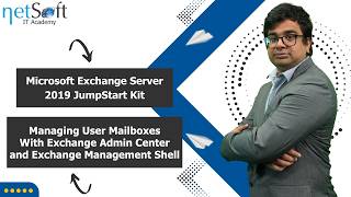Microsoft Exchange Server 2019 JumpStart Kit - Managing User Mailboxes With EAC and EMS - Module 03