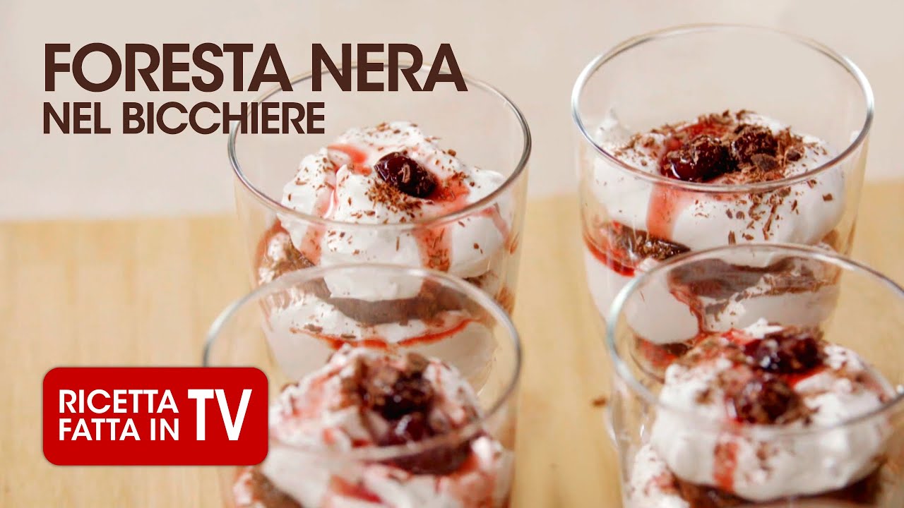 FORESTA NERA NEL BICCHIERE di Benedetta Rossi - Ricetta TV Fatto in Casa per Voi