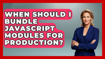 When Should I Bundle JavaScript Modules for Production? | JavaScript Toolkit News