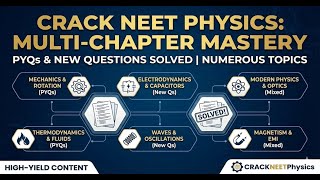 : Complete Physics Revision: Mechanics to Electrodynamics | PYQs & New Pattern MCQs | NEET 2026