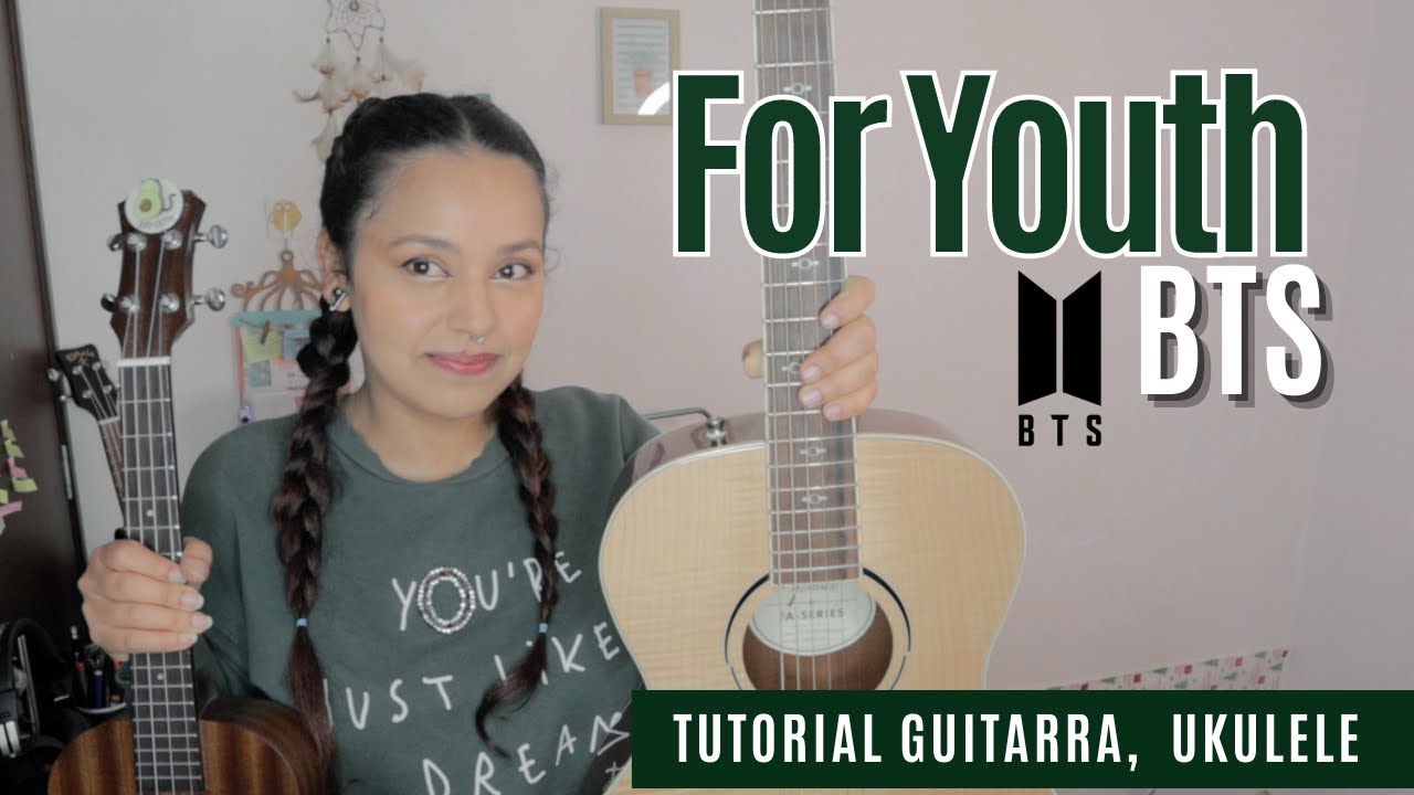 BTS (방탄소년단) For Youth Tutorial Guitarra, Ukulele YouTube
