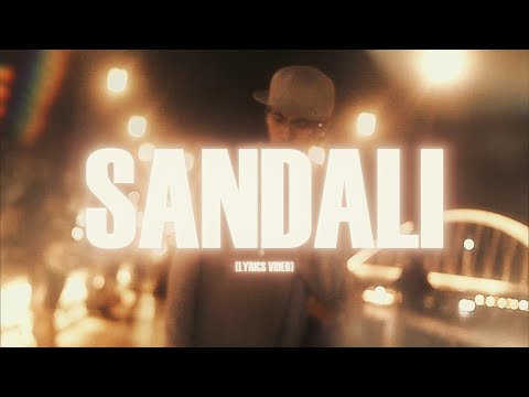 SANDALI - 2K JHI (LYRICS VIDEO)