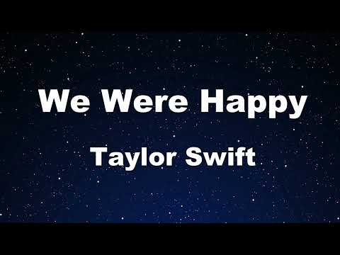 Karaoke♬ We Were Happy - Taylor Swift【No Guide Melody】 Instrumental, Lyric