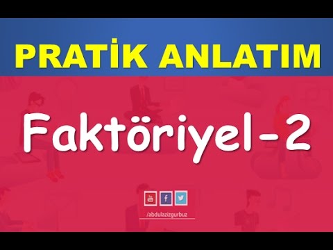 15) Temel Kavramlar | Faktöriyel - Abdül Aziz Gürbüz