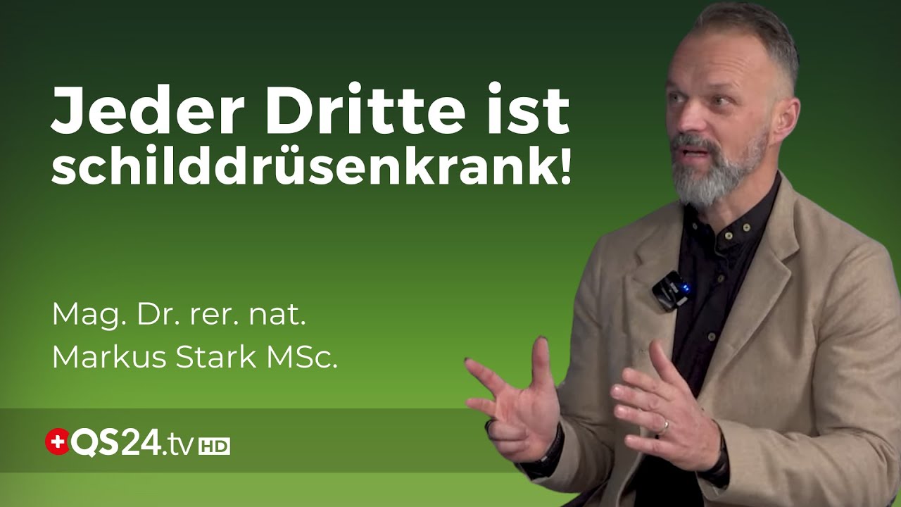 Ist Jodmangel die Hauptursache von Schilddrüsenerkrankungen? | Dr. rer. nat. Markus Stark | QS24