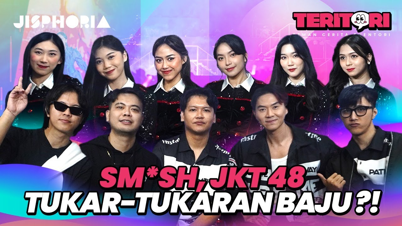 SM*SH, JKT 48 TUKAR-TUKARAN BAJU ?! | #TERITORI