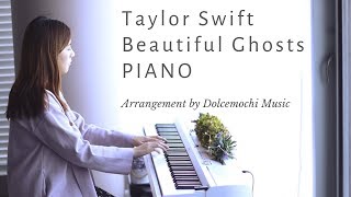 Taylor Swift - Beautiful Ghosts (Piano - Performance Ver.)