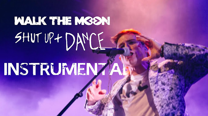 Shut Up and Dance Instrumental version - Instrumental performance video thumbnail