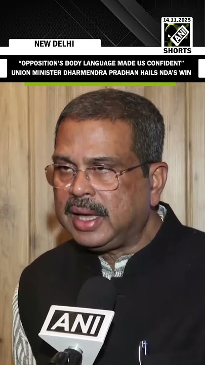 Dharmendra Pradhan hails NDA’s victory in Bihar, credits people for ‘denying opposition negativity’