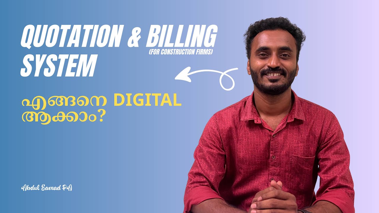 Construction Firms Quotation & Billing System എങ്ങനെ Digital ആക്കാം?