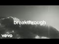 Red Rocks Worship - Breakthrough (Single Version) [Lyric Video] (Live)