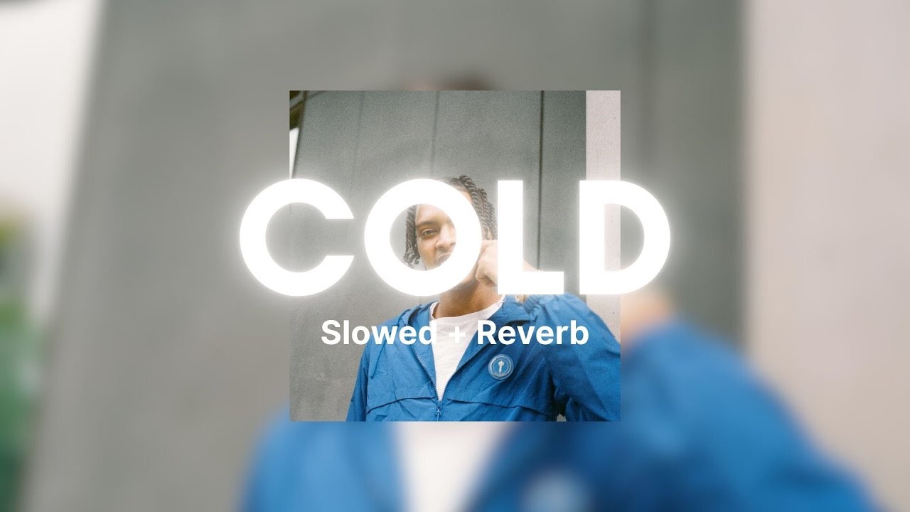 Cold - Nemzzz (Slowed + Reverb) - YouTube