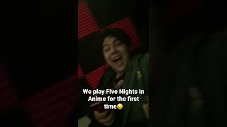 Playing Five Nights in Anime for the first time😧 #fivenightsatfreddys #fnaf #fnia #shorts#funny