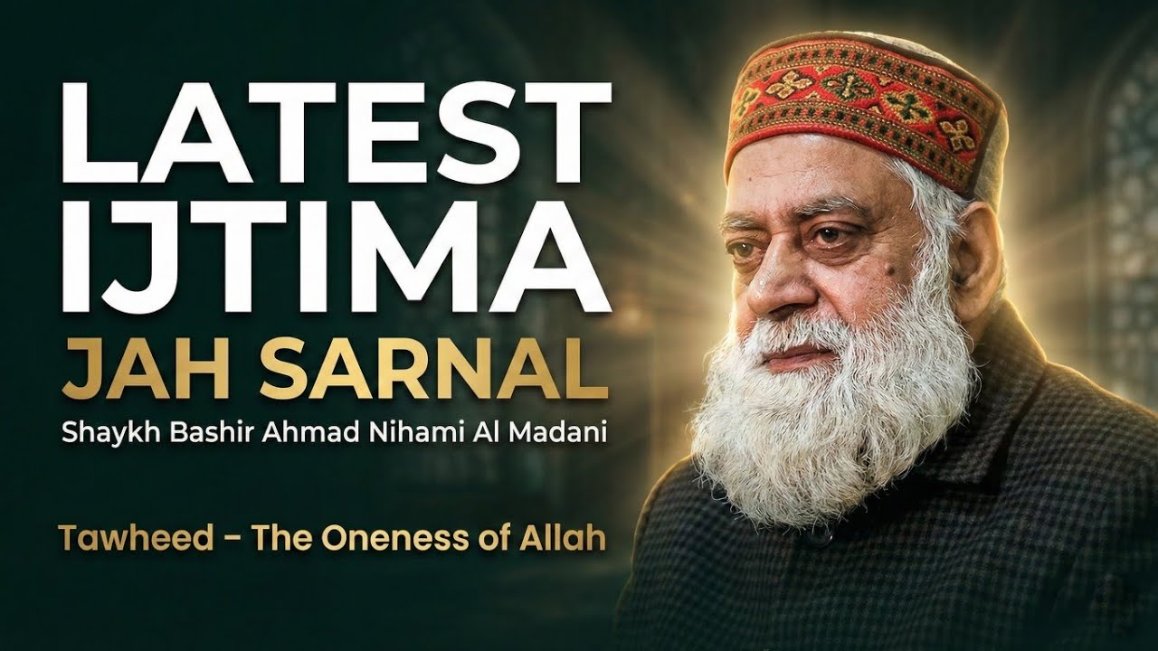 Professor Bashir Ahmed Nihami Al Madni || Ijtimah ||  Masjid Ahlihadees Sarnal || 25 January 2026