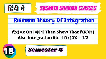 Riemann Theory Of Integrations Paper 9 || Semester 4 L18
