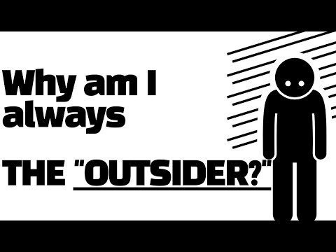 Why am I always the "outsider?" / how to be confident in ANY SITUATION