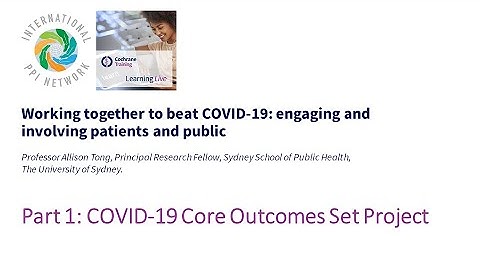 Part 1: COVID-19 Core Outcomes Set Project