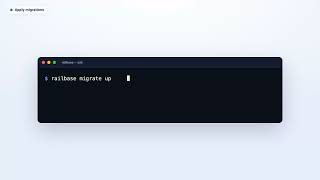 Railbase Migrations — Versioned Schema Changes