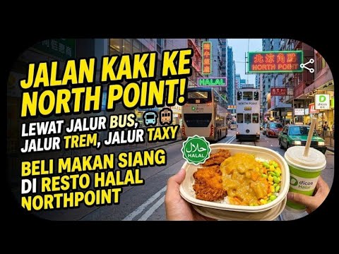 JALAN KAKI SIANG HARI BELI MAKAN DI RESTO HALAL NORT PONIT