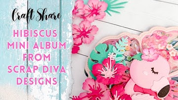 Make a Scrap Diva Designs Hibiscus Shaker, great for cards or albums