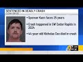 Cedar Rapids man sentenced to 25 years in fatal motorcycle crash