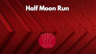 HALF MOON RUN - Back On The Road
